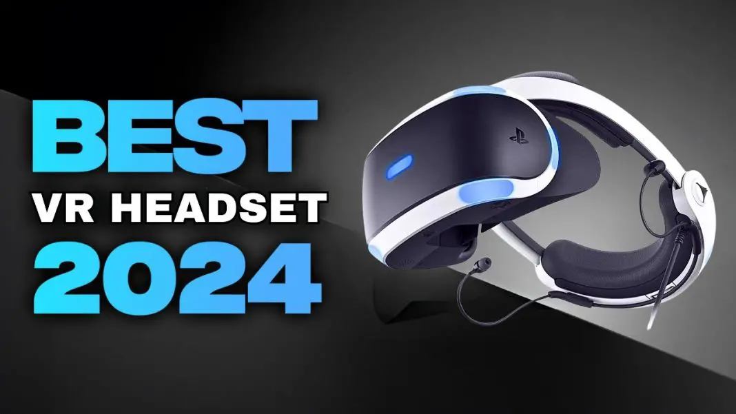 The best VR headsets in 2024 AG4Tech