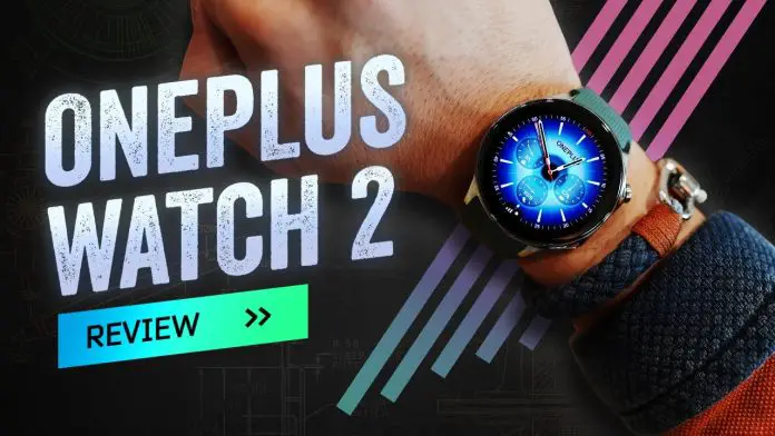 OnePlus Watch 2 review